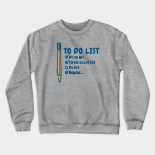 ToDo List.. (Dark) Crewneck Sweatshirt